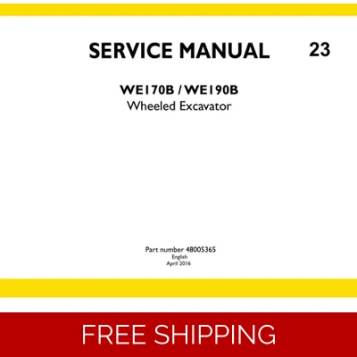 NEW HOLLAND WE170B, WE190B WHEELED EXCAVATOR SERVICE REPAIR MANUAL